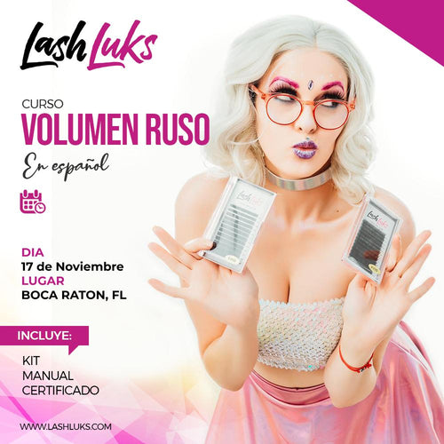 Curso de Volumen Ruso - Boca Raton, FL 17 de Noviembre Lash Luks 